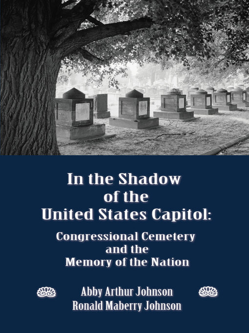 Title details for In the Shadow of the United States Capitol by Abby Arthur Johnson - Available